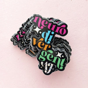 mental health awareness vinyl sticker - neurodivergent AF