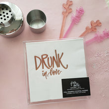 Load image into Gallery viewer, bachelorette party drunk in love paper napkins set of 20