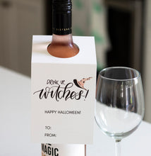 Load image into Gallery viewer, drink up witches halloween wine bottle tag by fioribelle