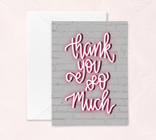 thank you so much pink neon sign greeting card by Fioribelle